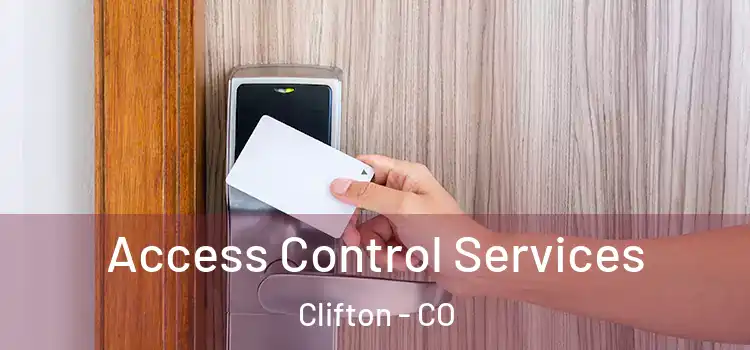 Access Control Services Clifton - CO