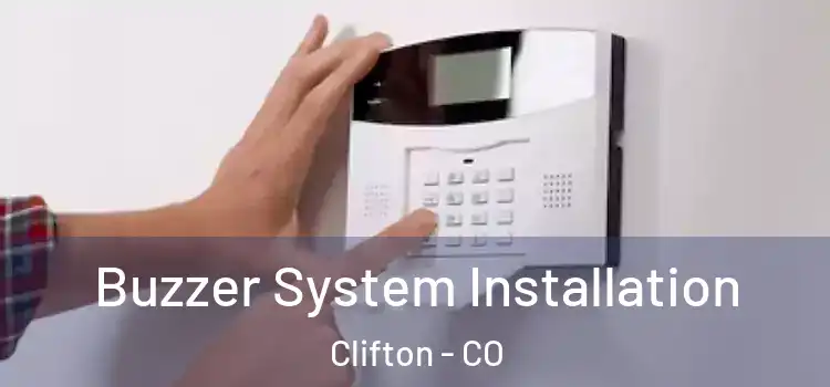 Buzzer System Installation Clifton - CO