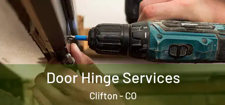 Door Hinge Services Clifton - CO