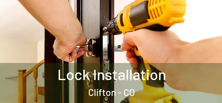 Lock Installation Clifton - CO
