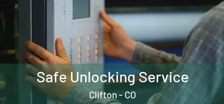 Safe Unlocking Service Clifton - CO