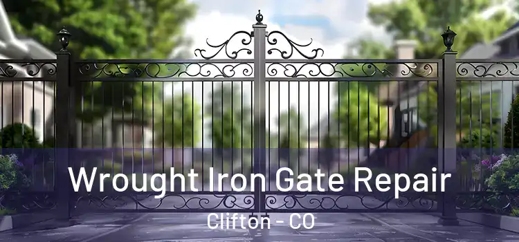 Wrought Iron Gate Repair Clifton - CO